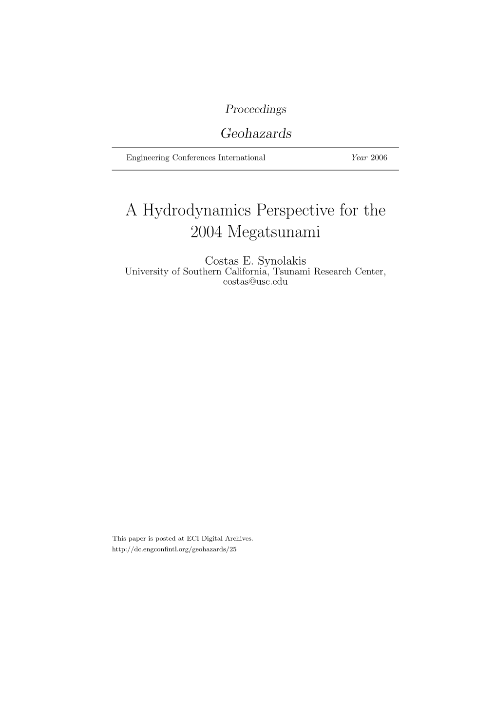 A Hydrodynamics Perspective for the 2004 Megatsunami