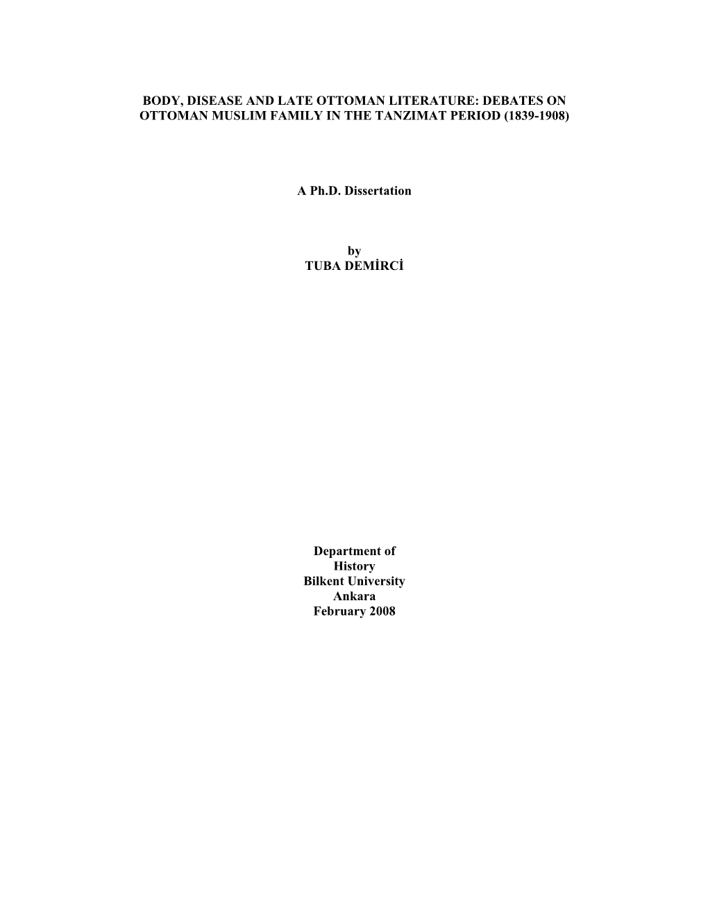 Body, Disease and Late Ottoman Literature: Debates on Ottoman Muslim Family in the Tanzimat Period (1839-1908)