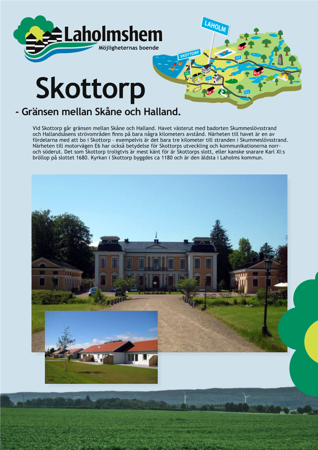 Skottorp - Gränsen Mellan Skåne Och Halland