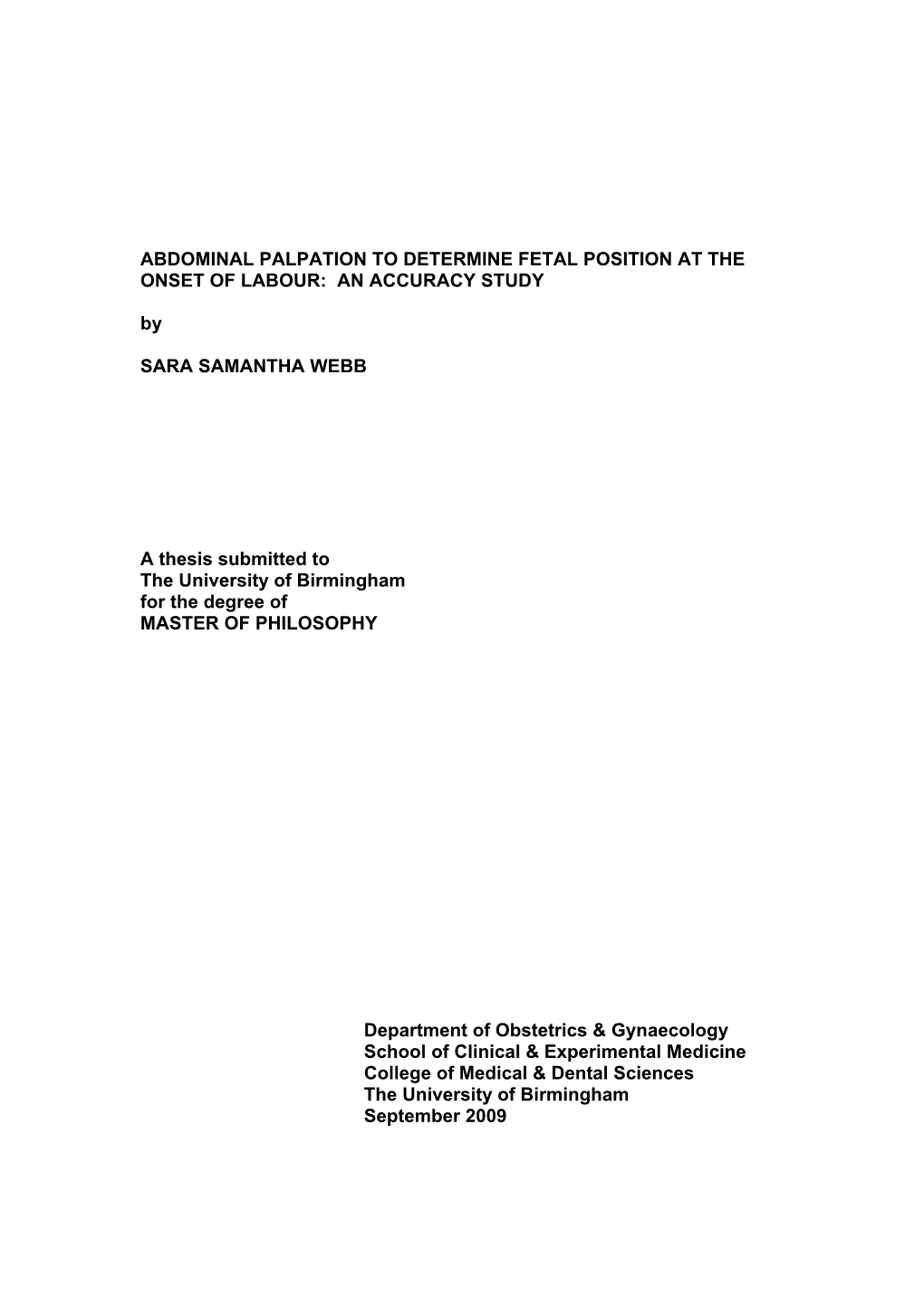 ABDOMINAL PALPATION to DETERMINE FETAL POSITION at the ONSET of LABOUR: an ACCURACY STUDY By