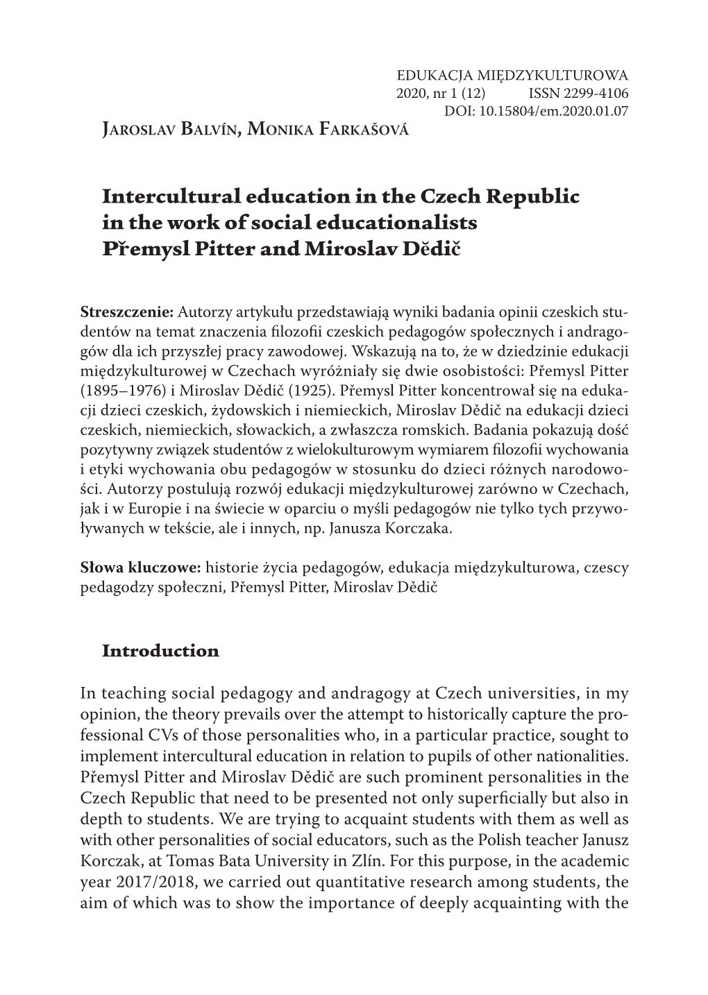 Intercultural Education in the Czech Republic in the Work of Social Educationalists Přemysl Pitter and Miroslav Dĕdič