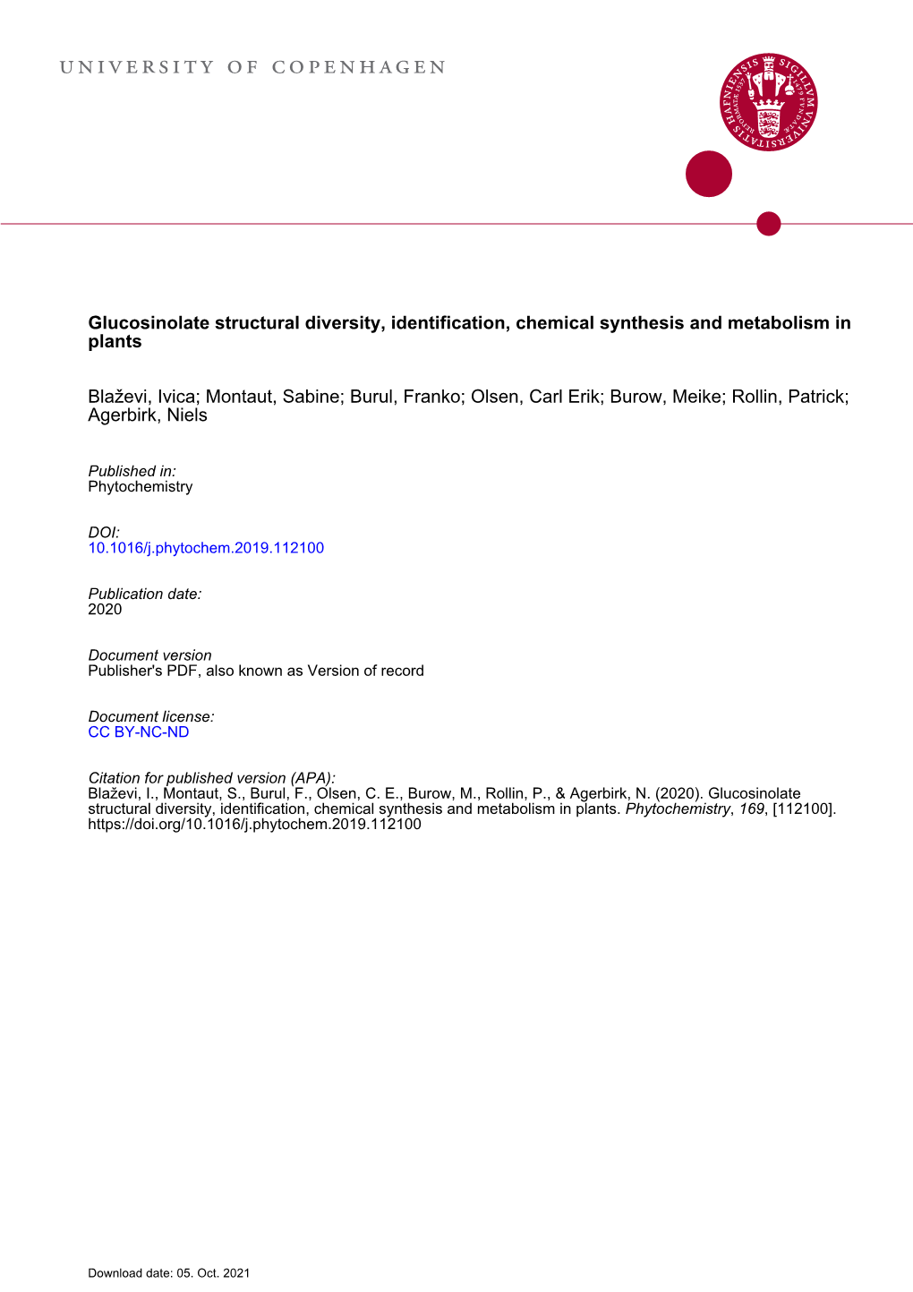 Glucosinolate Structural Diversity, Identification, Chemical Synthesis and Metabolism in Plants