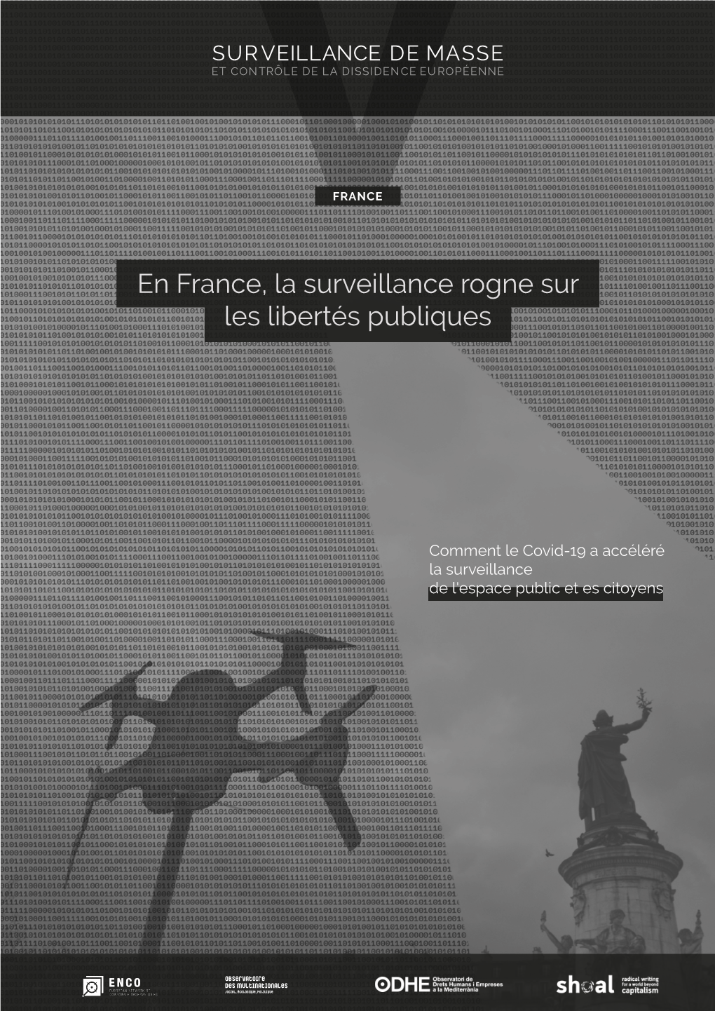En France, La Surveillance Rogne Sur Les Libertés Publiques