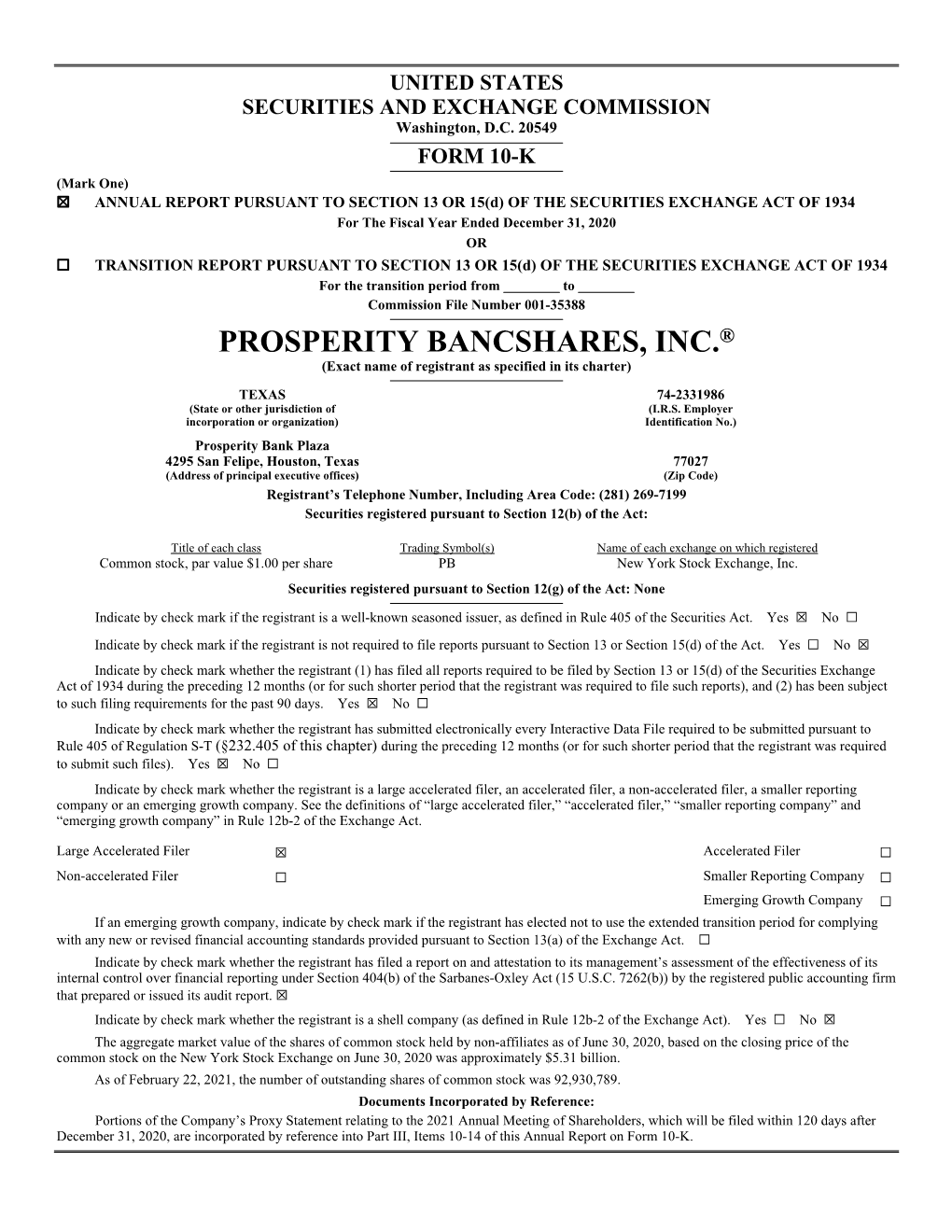 PROSPERITY BANCSHARES, INC.® (Exact Name of Registrant As Specified in Its Charter)