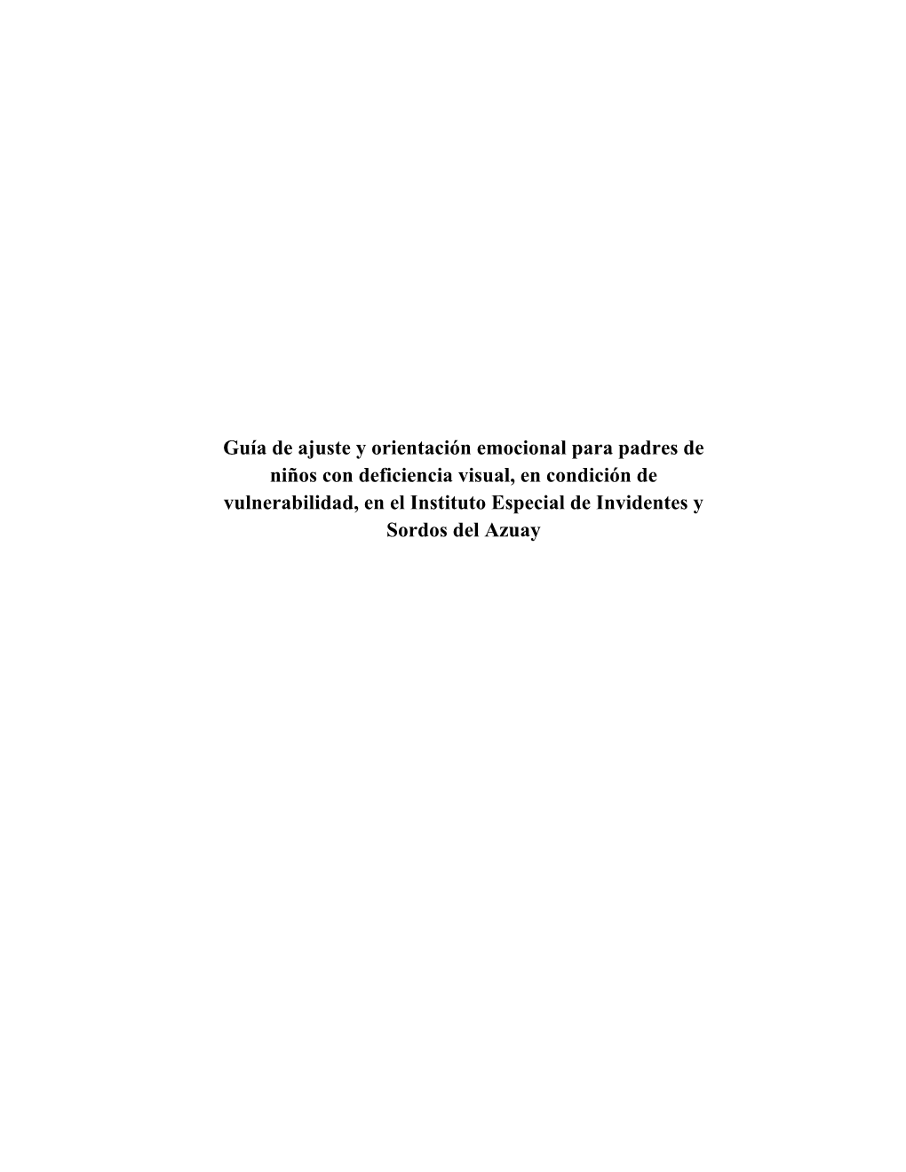 Guía De Ajuste Y Orientación Emocional Para Padres De