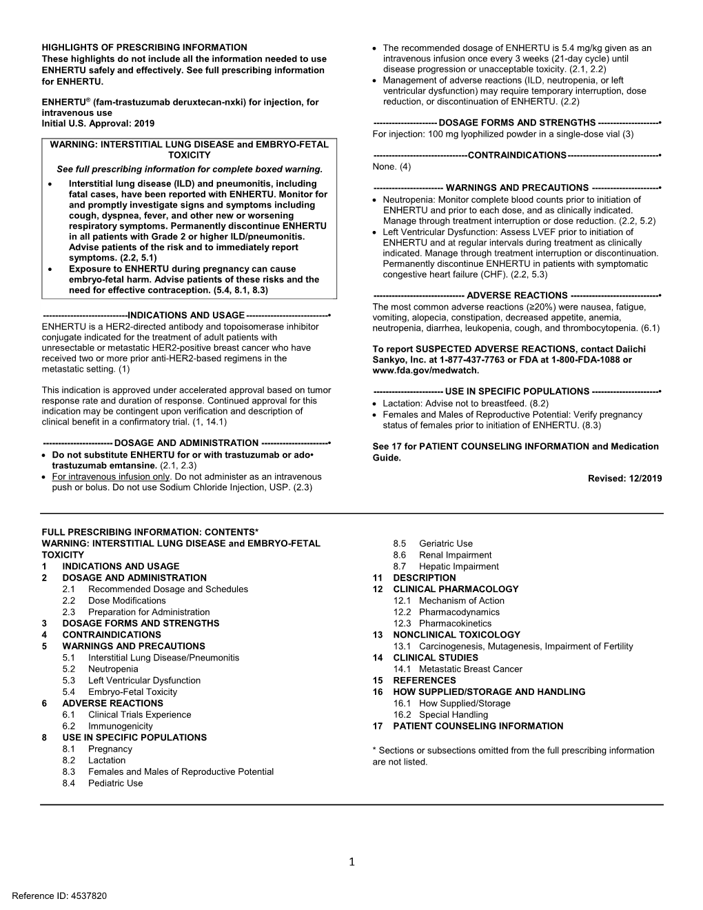 Trastuzumab Deruxtecan-Nxki) for Injection, for Reduction, Or Discontinuation of ENHERTU