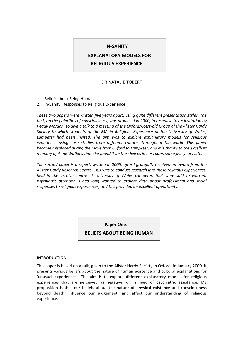 In-Sanity Explanatory Models for Religious Experience