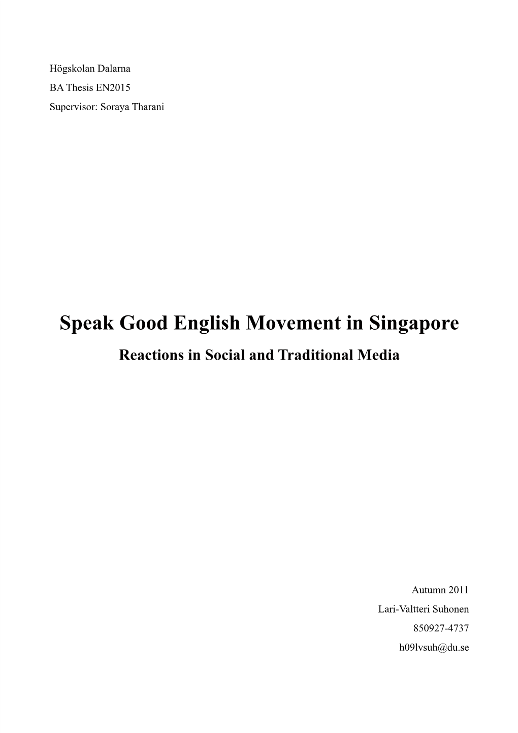 Speak Good English Movement in Singapore Reactions in Social and Traditional Media