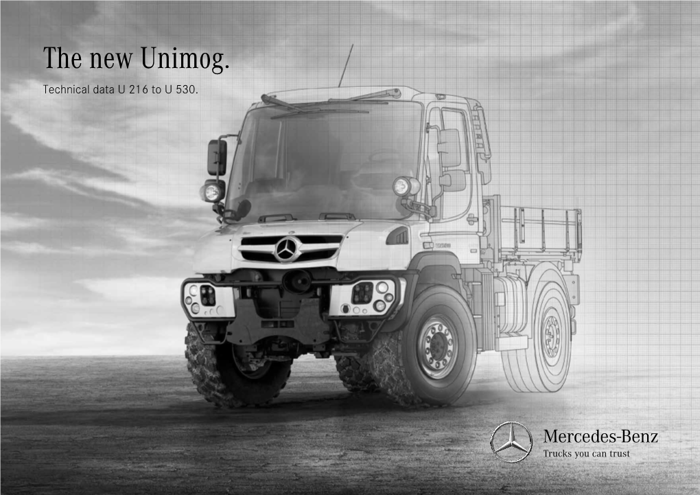 The New Unimog. Technical Data U 216 to U 530