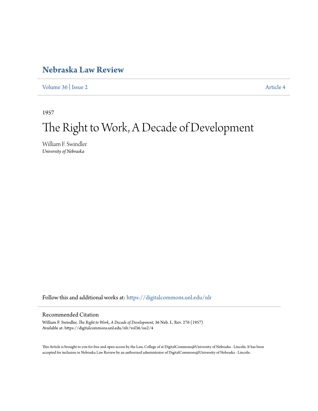 The Right to Work, a Decade of Development William F