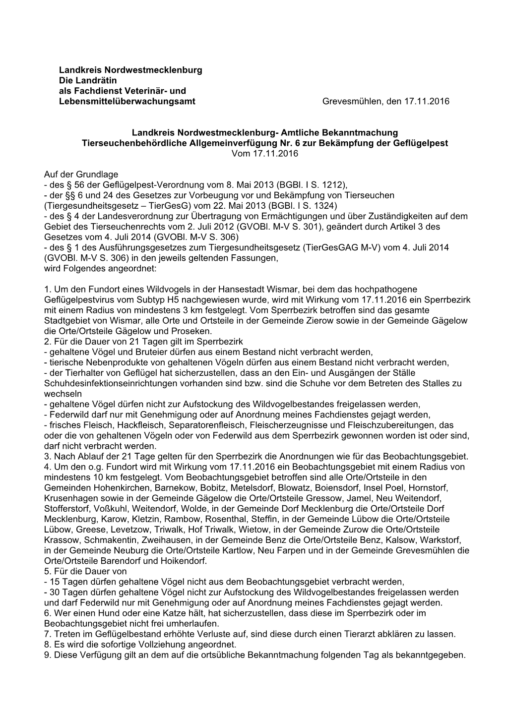 Landkreis Nordwestmecklenburg Die Landrätin Als Fachdienst Veterinär- Und Lebensmittelüberwachungsamt Grevesmühlen, Den 17.11.2016