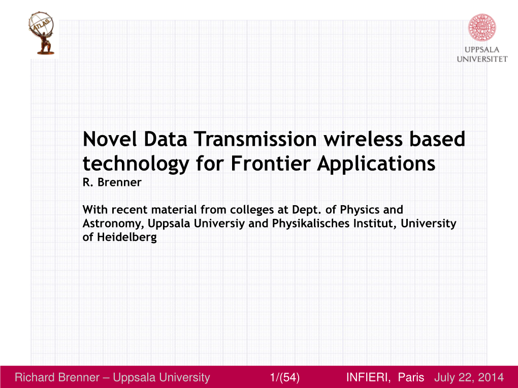 Novel Data Transmission Wireless Based Technology for Frontier Applications R