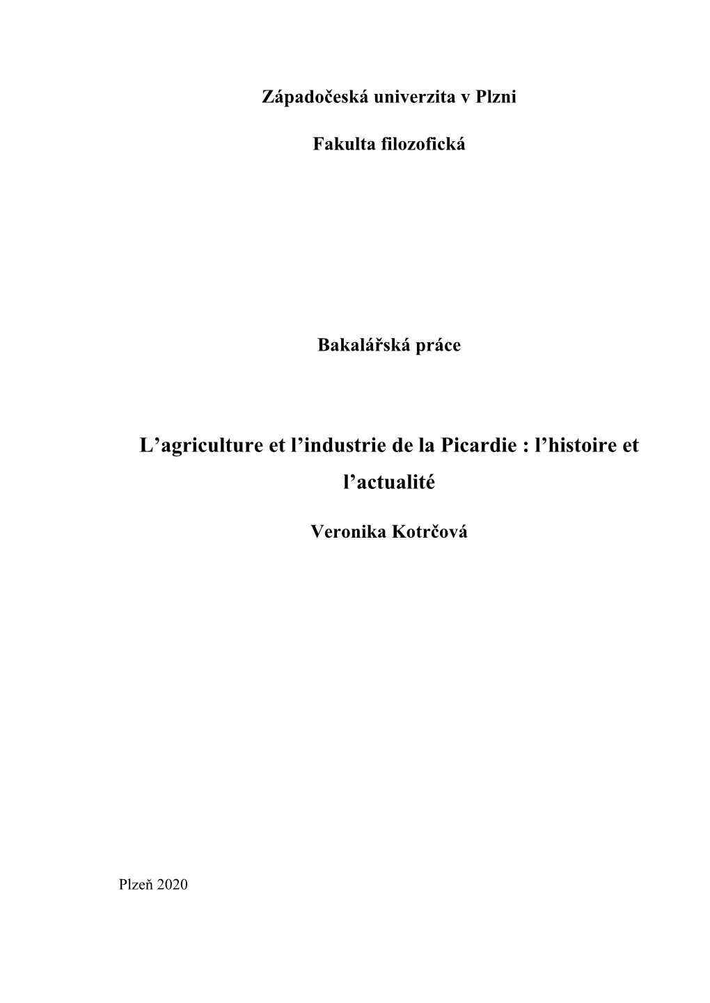 L'agriculture Et L'industrie De La Picardie