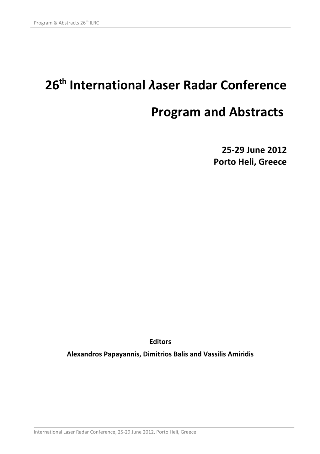 Program And Abstract Of The 26Th International Laser Radar Conference