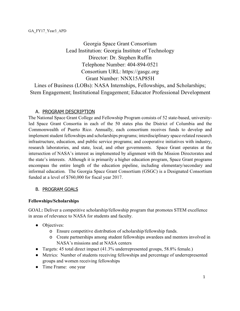 Georgia Space Grant Consortium Lead Institution: Georgia Institute of Technology Director: Dr