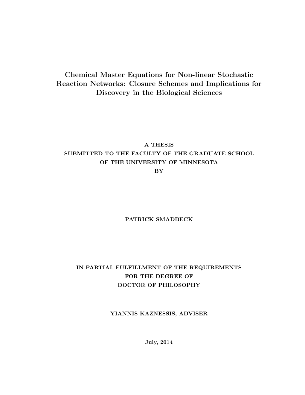 Chemical Master Equations for Non-Linear Stochastic Reaction Networks: Closure Schemes and Implications for Discovery in the Biological Sciences
