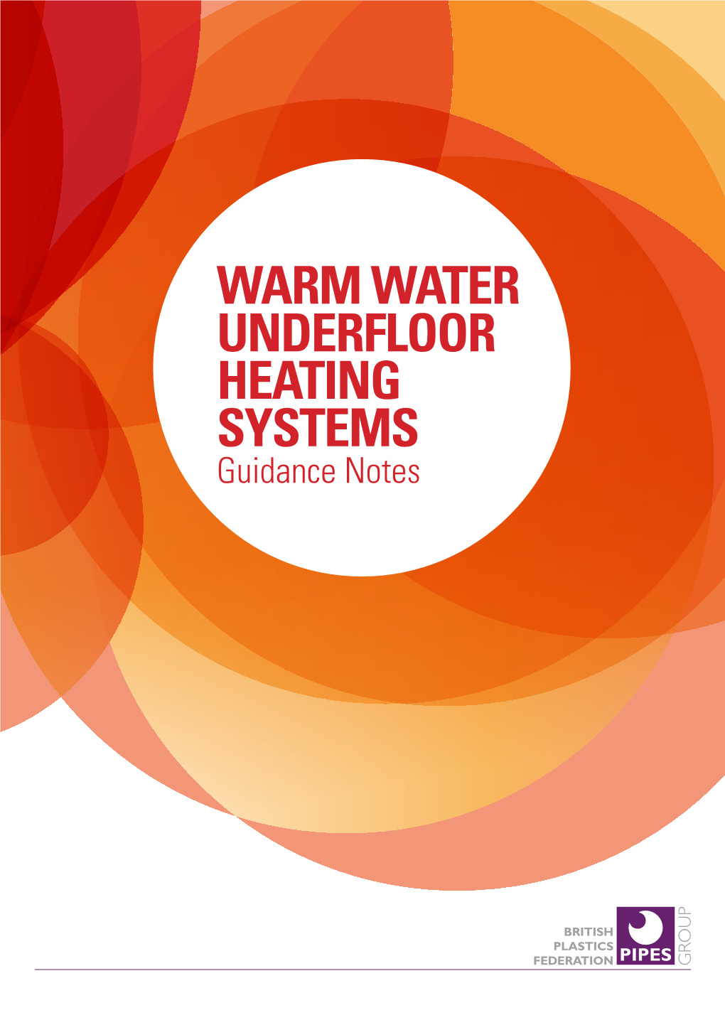 UNDERFLOOR HEATING SYSTEMS Guidance Notes 02