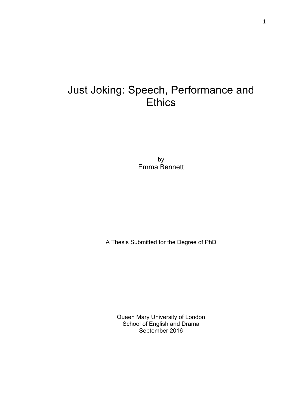 Just Joking: Speech, Performance and Ethics