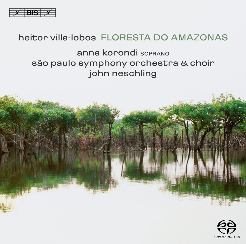 Heitor Villa-Lobos FLORESTA DO AMAZONAS Anna Korondi