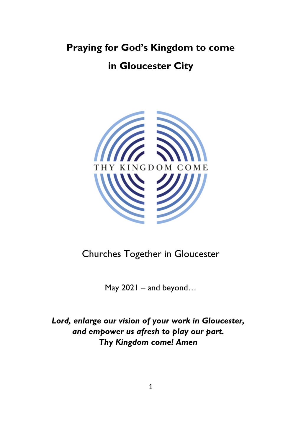 Praying for God's Kingdom to Come in Gloucester City Churches