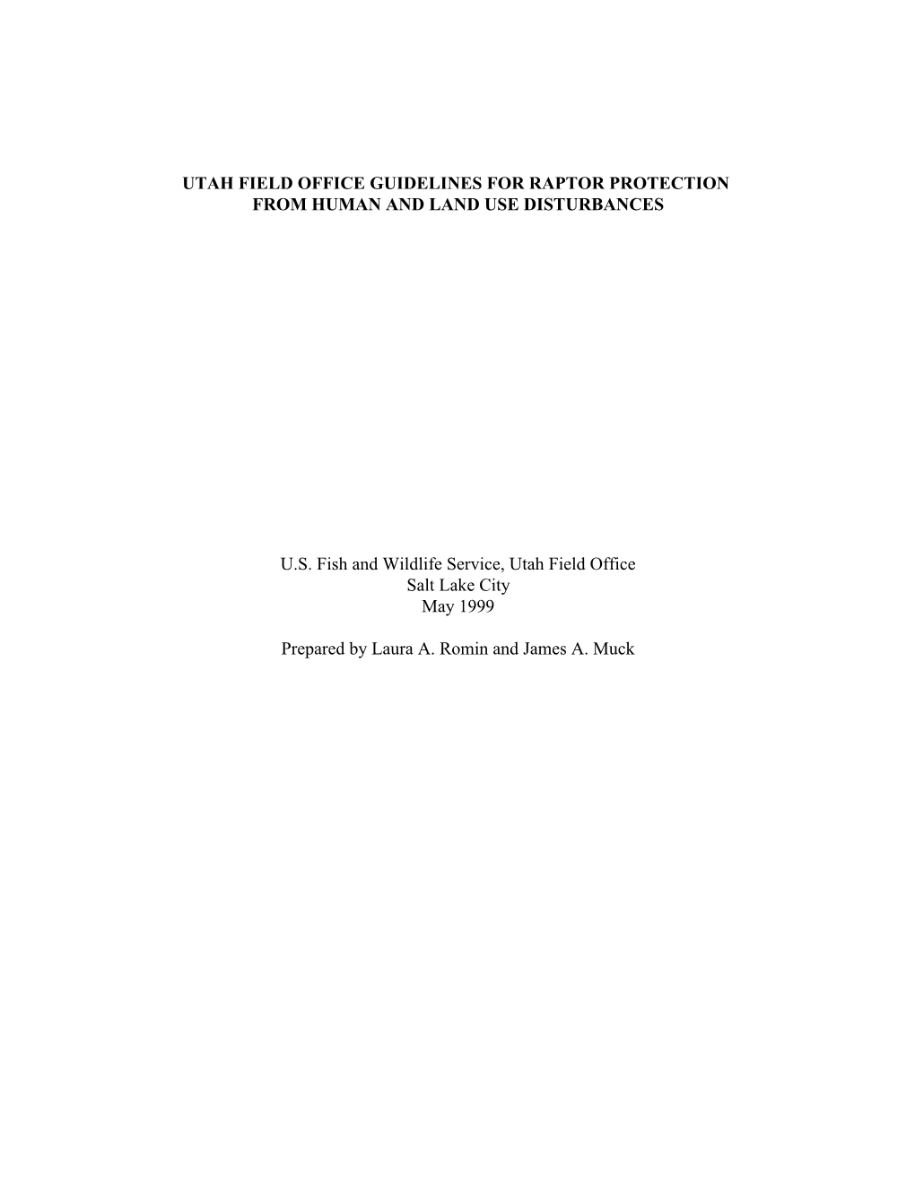 UTAH FIELD OFFICE GUIDELINES for RAPTOR PROTECTION from HUMAN and LAND USE DISTURBANCES U.S. Fish and Wildlife Service, Utah