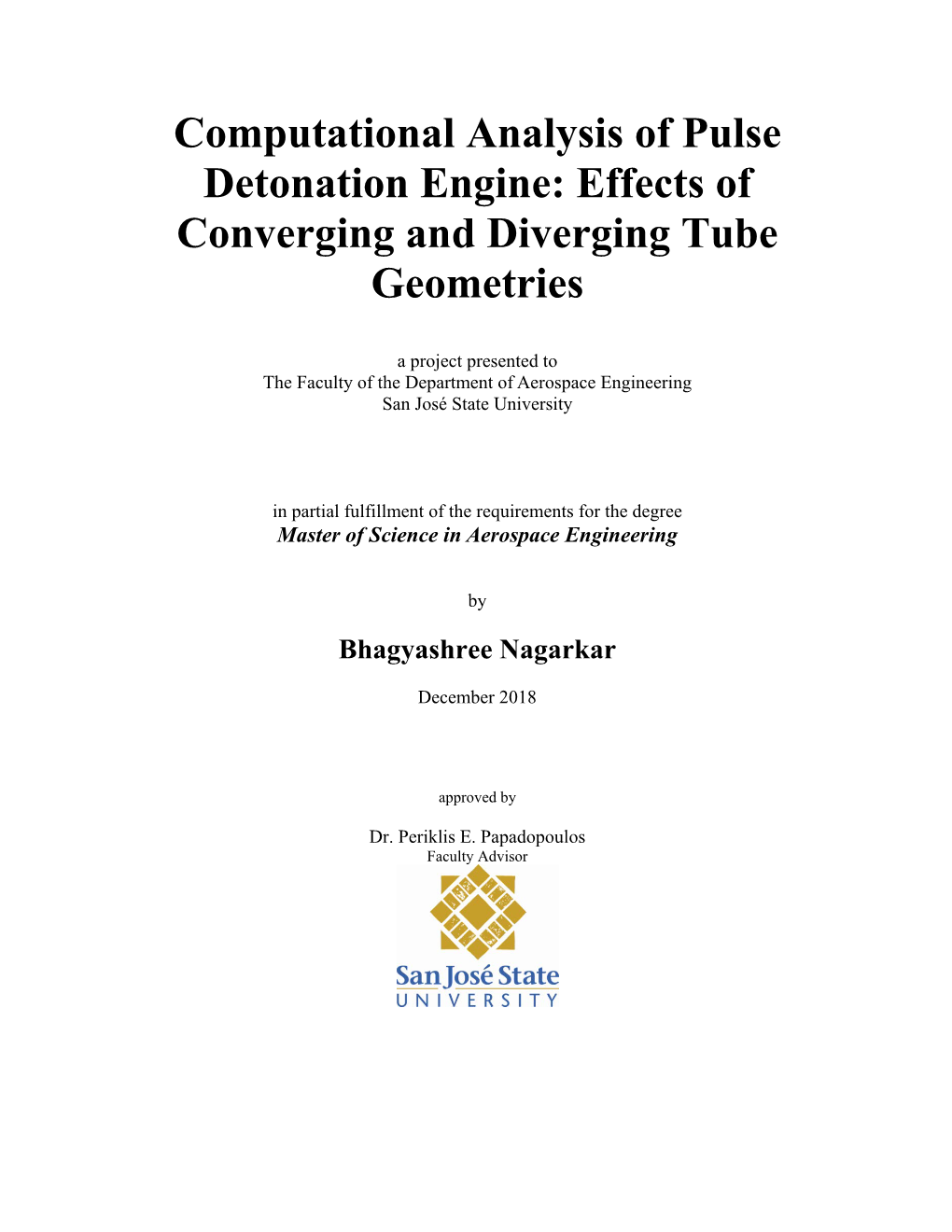 Computational Analysis of Pulse Detonation Engine: Effects of Converging and Diverging Tube Geometries