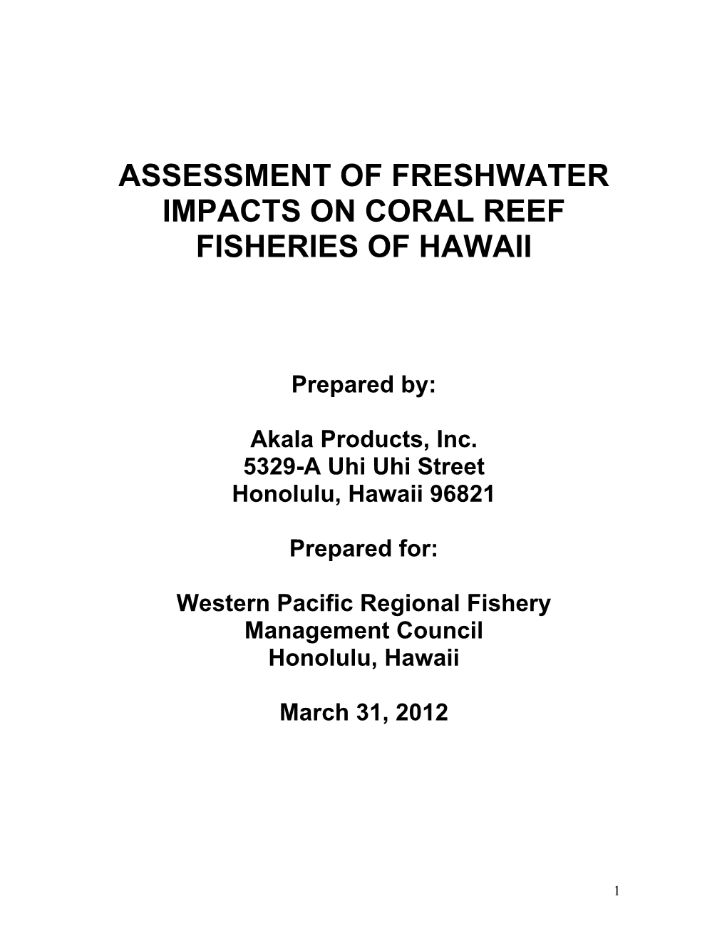 Assessment of Freshwater Impacts on Coral Reef Fisheries of Hawaii