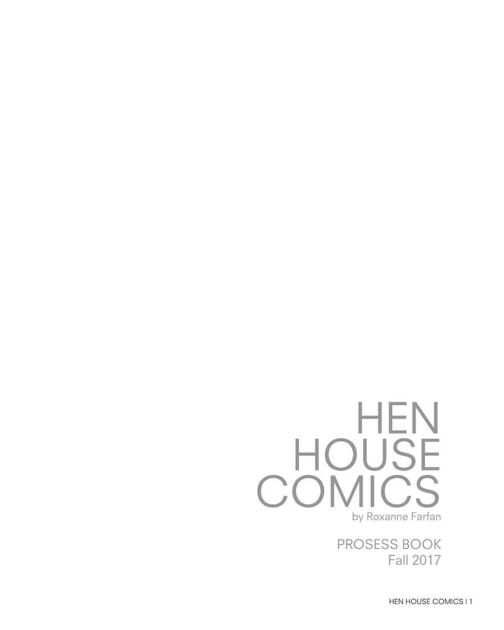 Hen House Comics | 1 Development