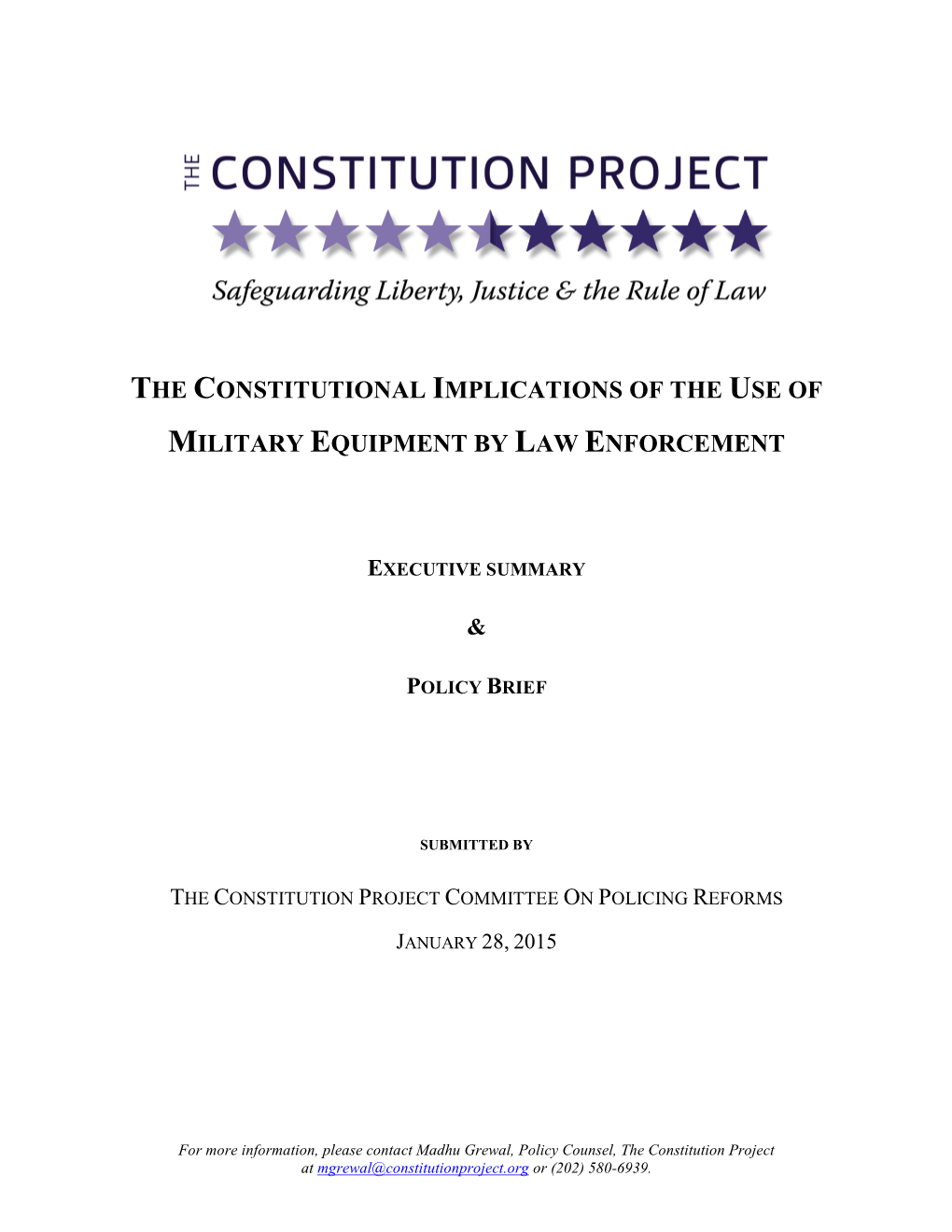 The Constitutional Implications of the Use of Military Equipment by Law