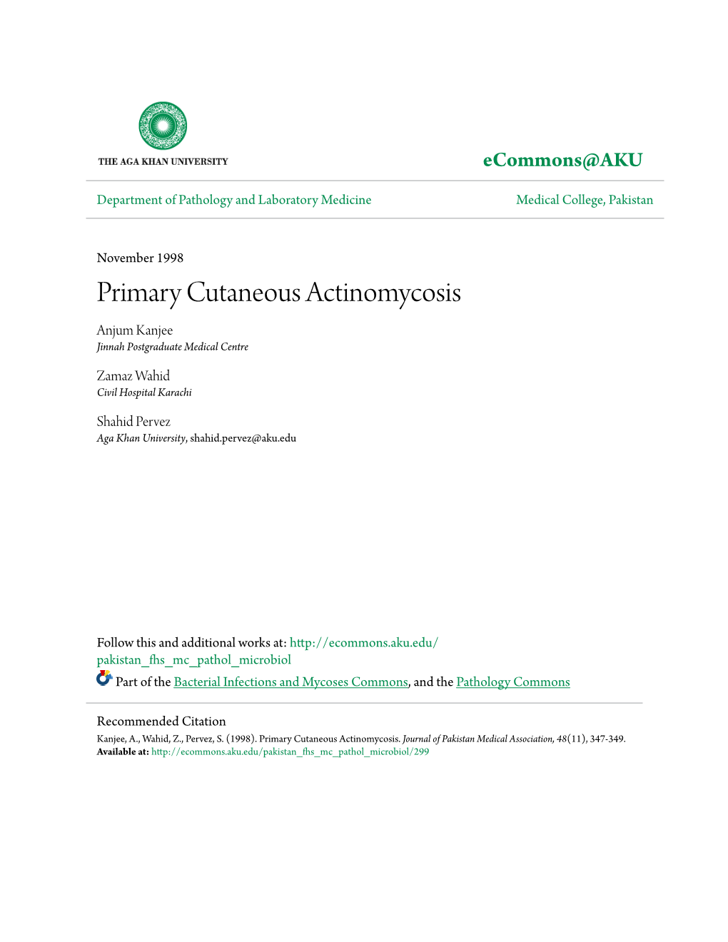 Primary Cutaneous Actinomycosis Anjum Kanjee Jinnah Postgraduate Medical Centre