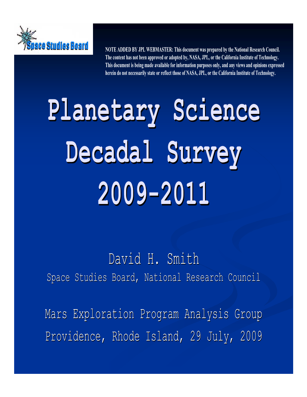 Planetary Science Decadal Survey 2009-2011