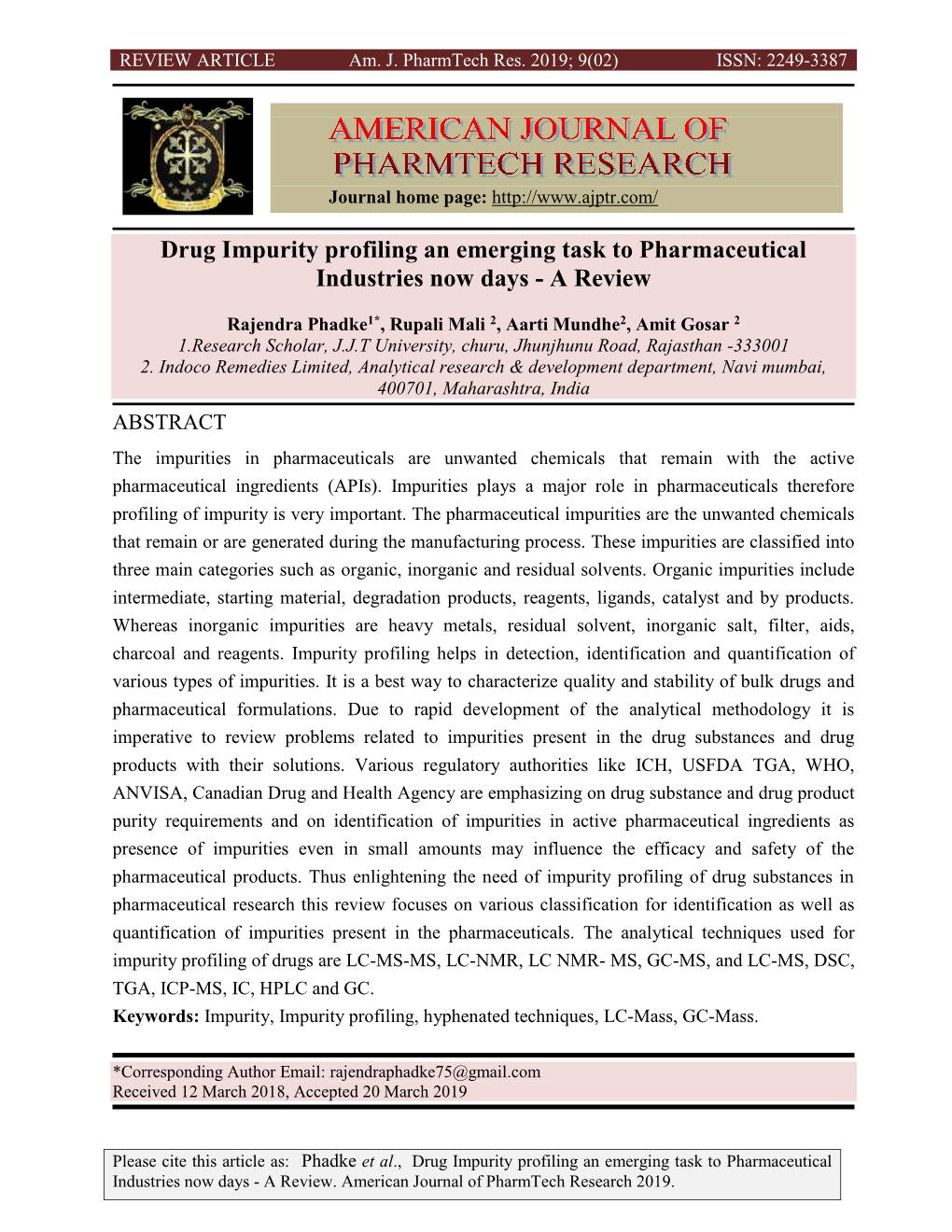 Drug Impurity Profiling an Emerging Task to Pharmaceutical Industries Now Days - a Review