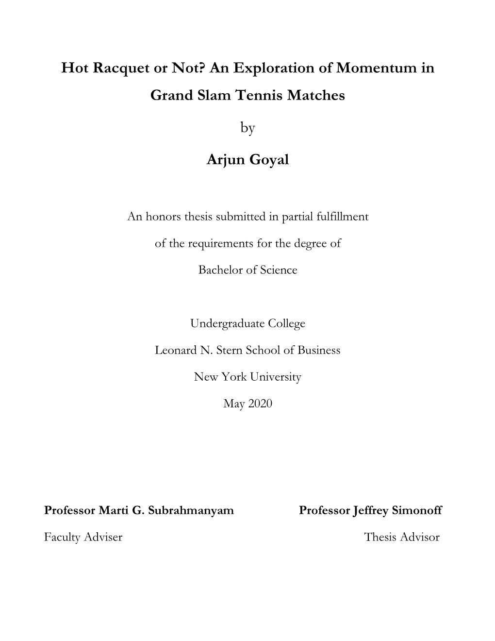 An Exploration of Momentum in Grand Slam Tennis Matches By