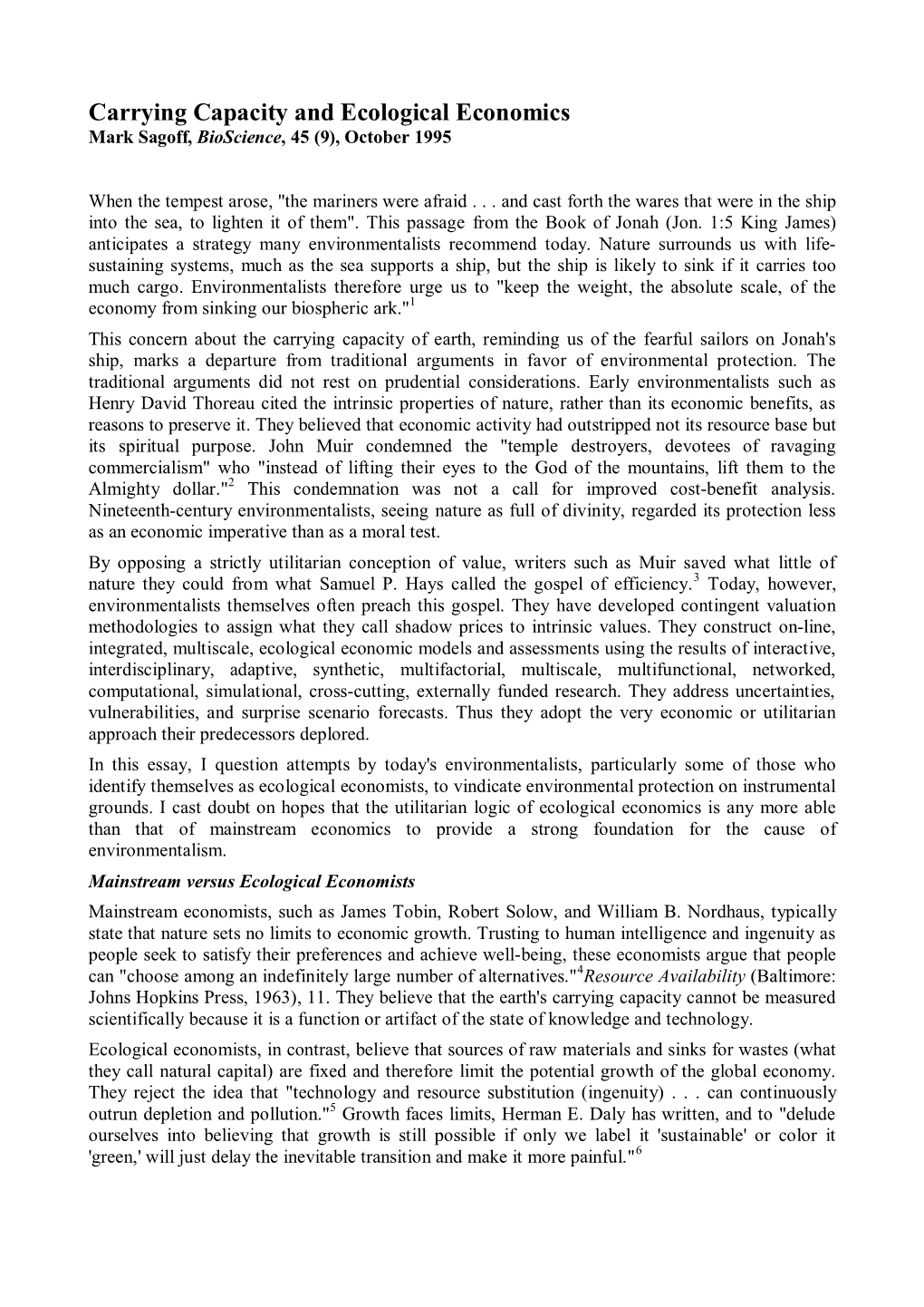 Carrying Capacity and Ecological Economics Mark Sagoff, Bioscience, 45 (9), October 1995