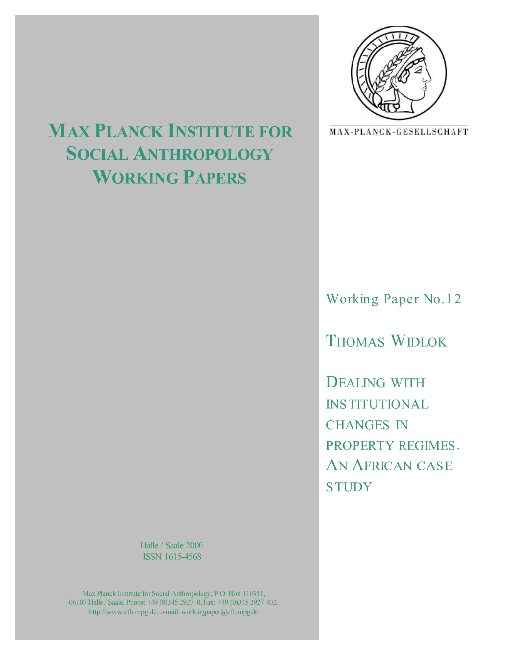 Max Planck Institute for Social Anthropology Working Papers