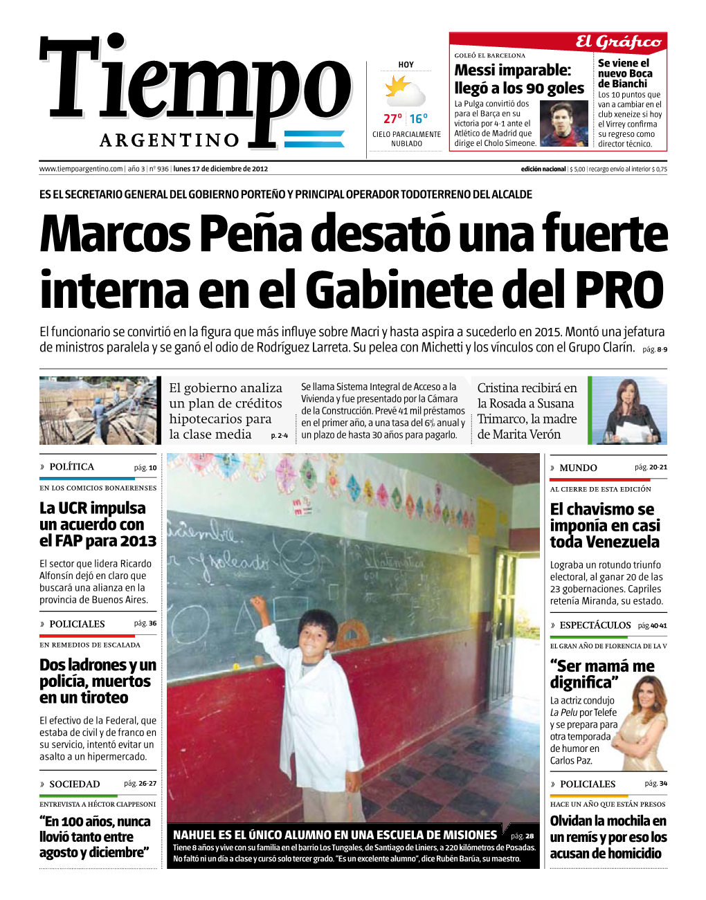 Marcos Peña Desató Una Fuerte Interna En El Gabinete Del Pro El Funcionario Se Convirtió En La Figura Que Más Influye Sobre Macri Y Hasta Aspira a Sucederlo En 2015