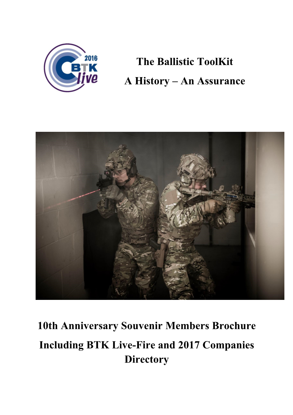 The Ballistic Toolkit a History – an Assurance 10Th Anniversary