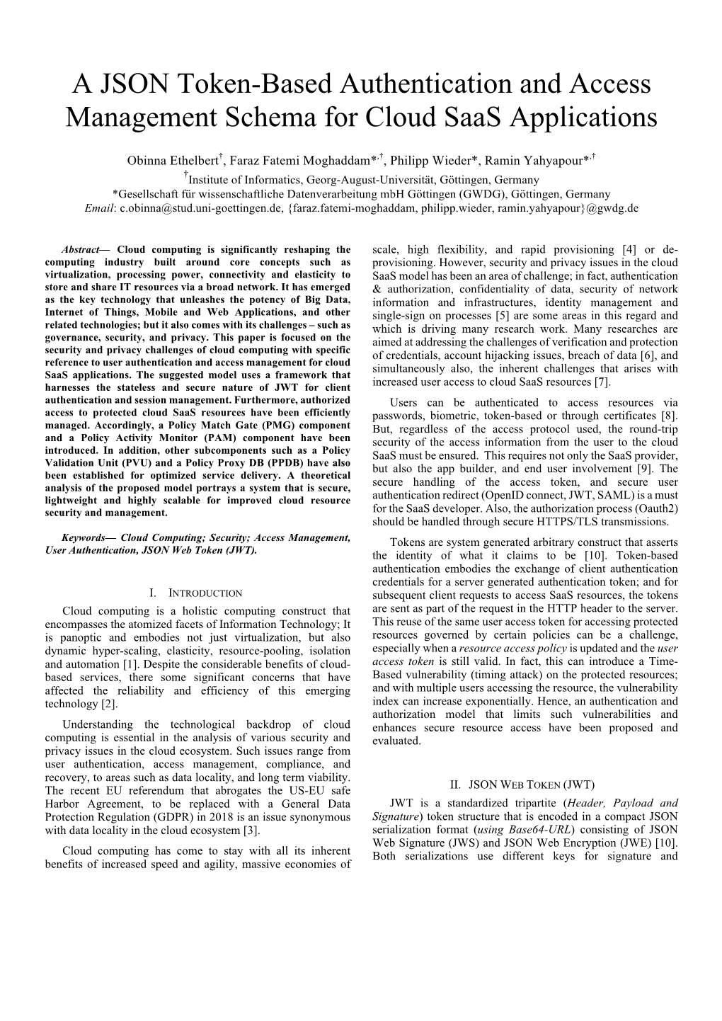 A JSON Token-Based Authentication and Access Management Schema for Cloud Saas Applications