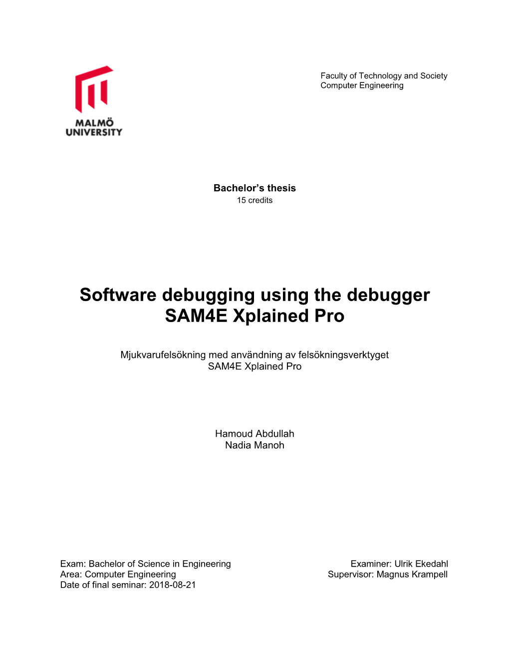 Software Debugging Using the Debugger SAM4E Xplained Pro