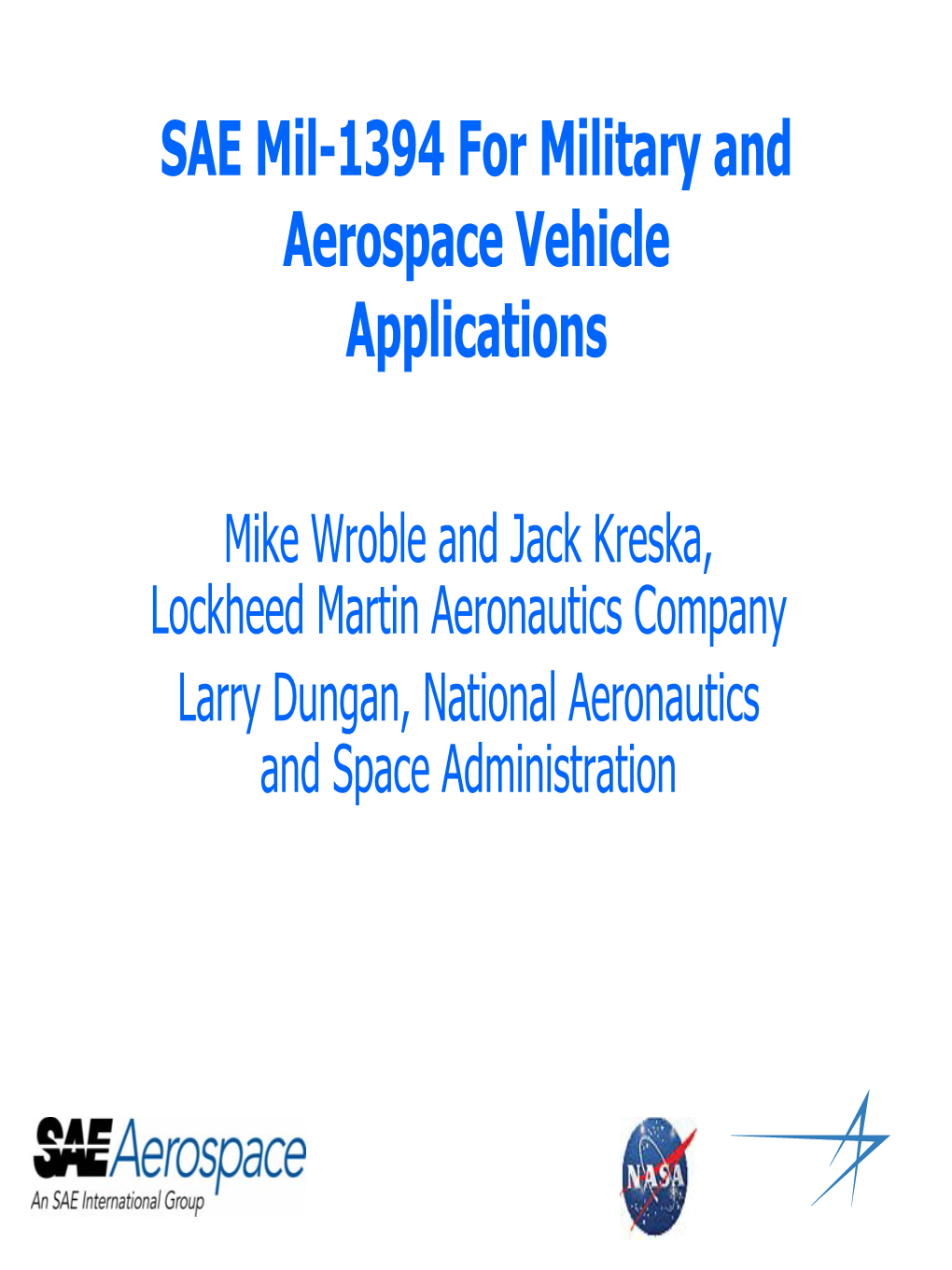 SAE Mil-1394 for Military and Aerospace Vehicle Applications