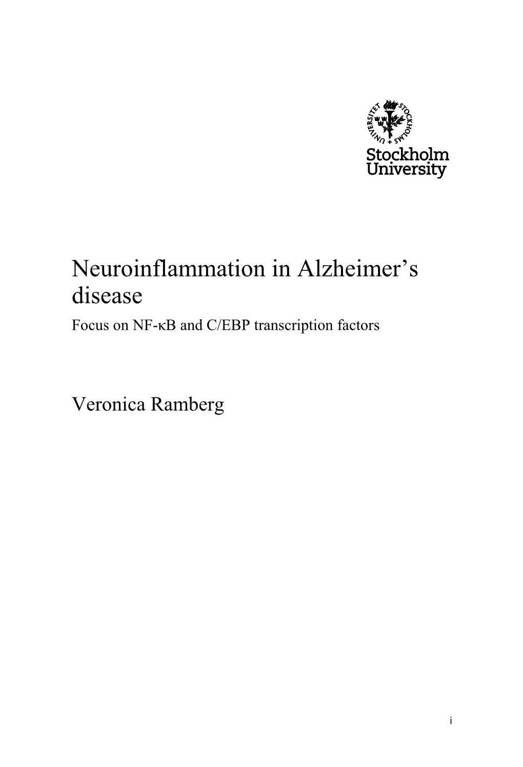 Neuroinflammation in Alzheimer‟S Disease Focus on NF-Κb and C/EBP Transcription Factors