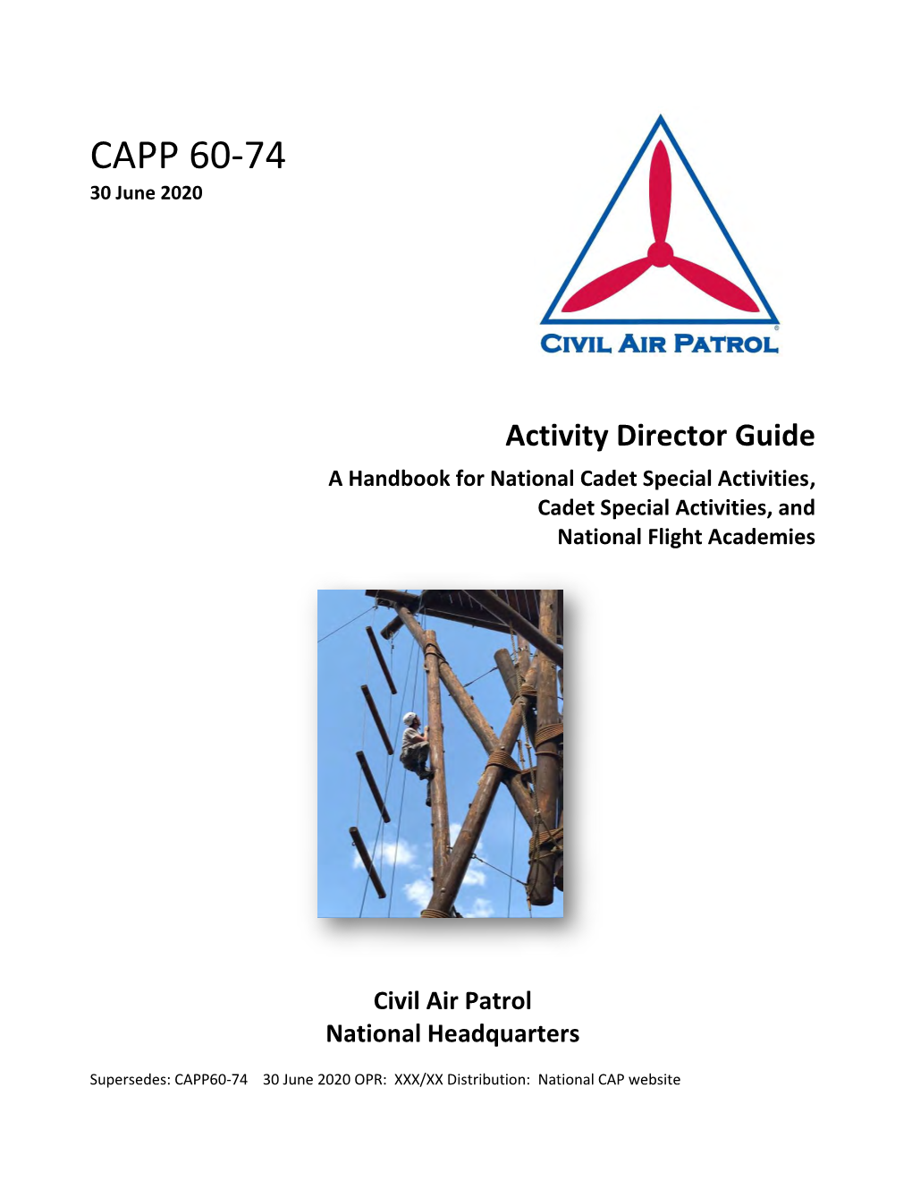 Activity Director Guide a Handbook for National Cadet Special Activities, Cadet Special Activities, and National Flight Academies
