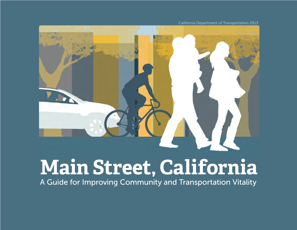 Main Street, California a Guide for Improving Community and Transportation Vitality