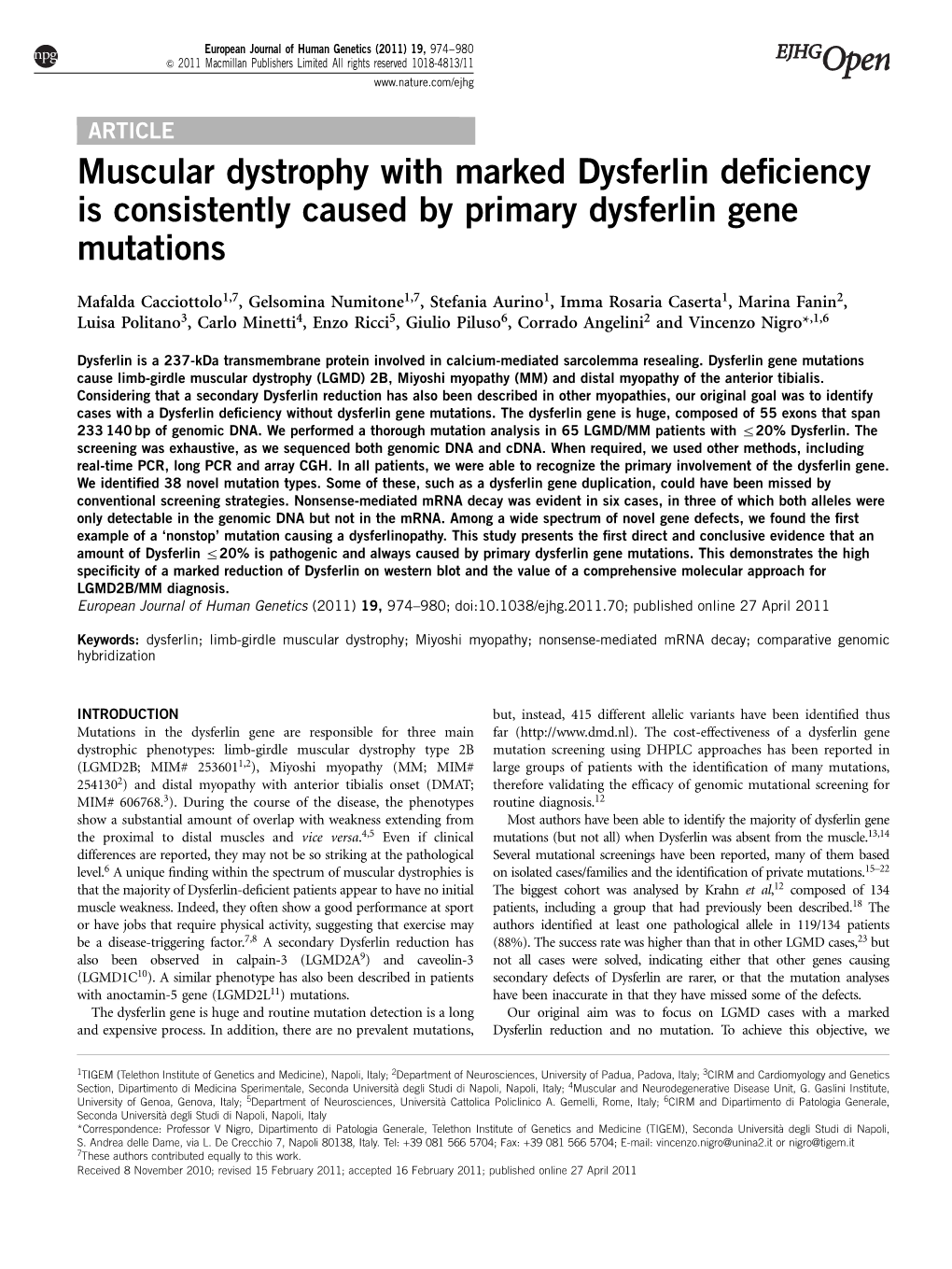 Muscular Dystrophy with Marked Dysferlin Deficiency Is Consistently Caused by Primary Dysferlin Gene Mutations