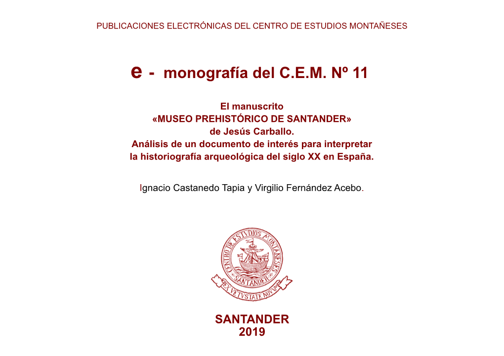 Historia Del Museo Prehistórico De Santander (1956). E-Monografía Del