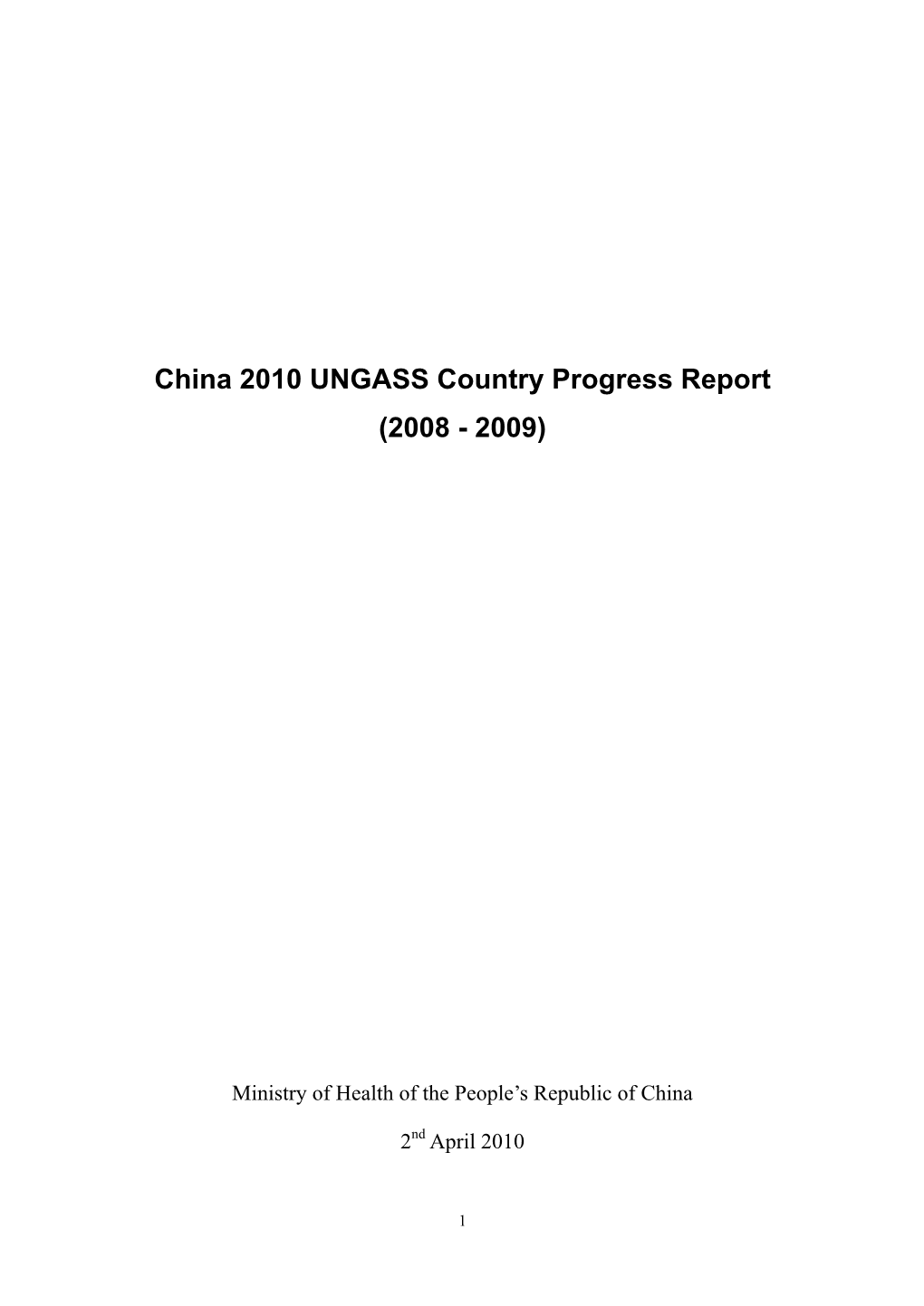 China 2010 UNGASS Country Progress Report (2008 - 2009)