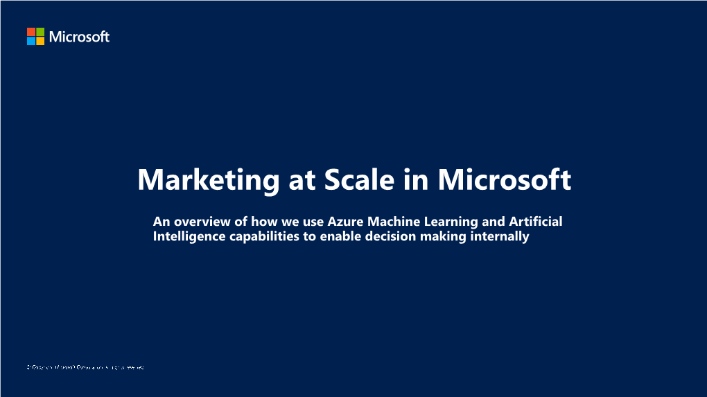 Marketing at Scale in Microsoft