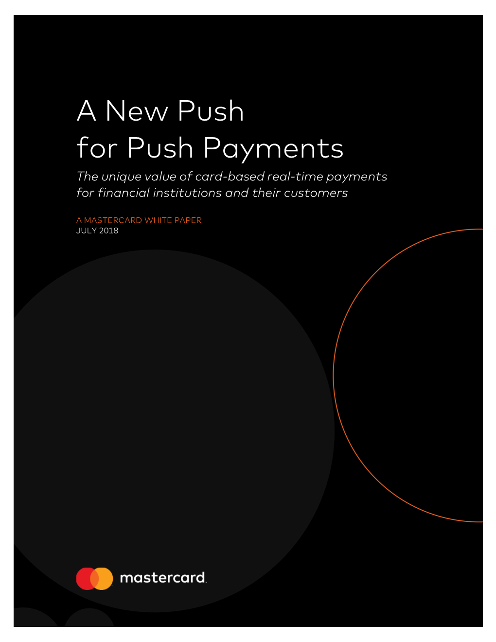 A New Push for Push Payments the Unique Value of Card-Based Real-Time Payments for Financial Institutions and Their Customers