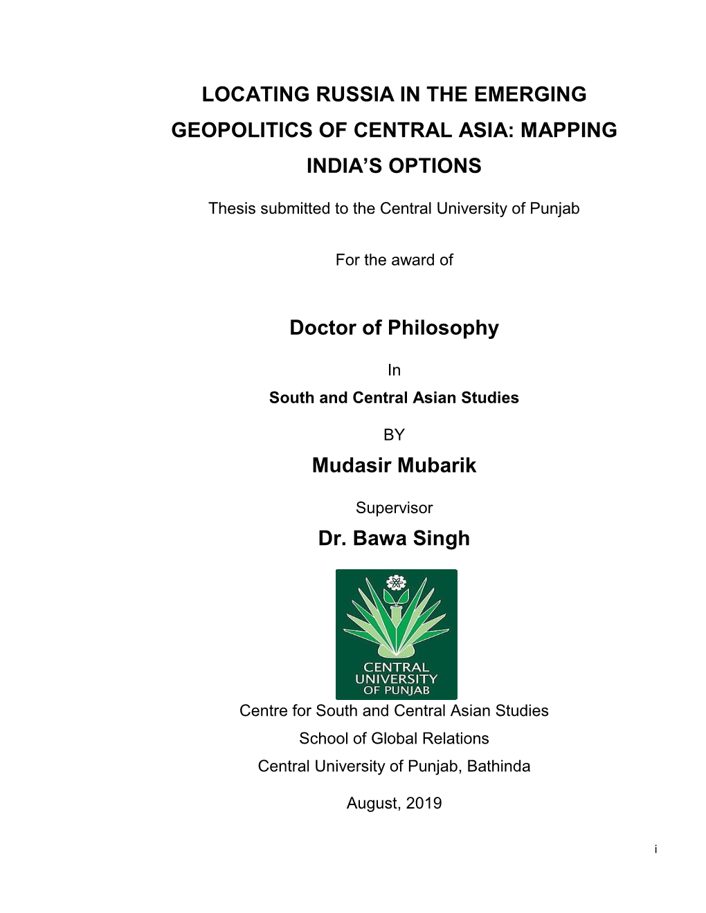 Locating Russia in the Emerging Geopolitics of Central Asia: Mapping India’S Options