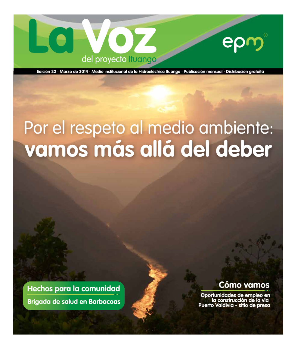 Por El Respeto Al Medio Ambiente: Vamos Más Allá Del Deber